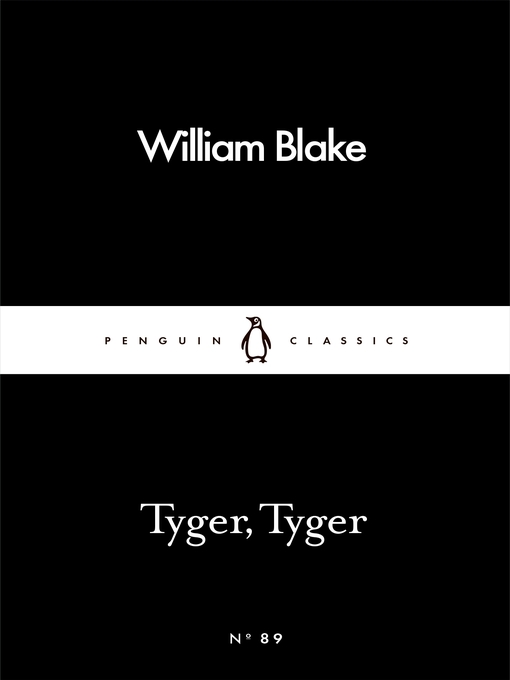 Title details for Tyger, Tyger by William Blake - Available